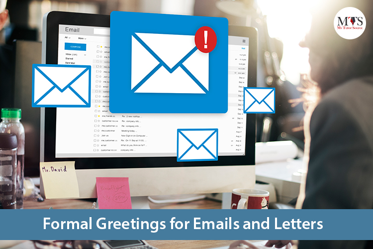 Formal Greetings for Emails and Letters