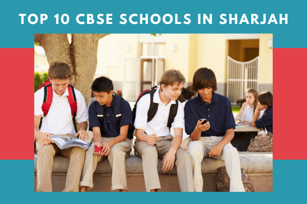 Top 10 CBSE Schools in Sharjah