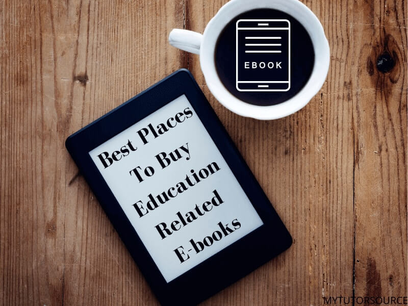 Best Places to Buy Education Related E-Books