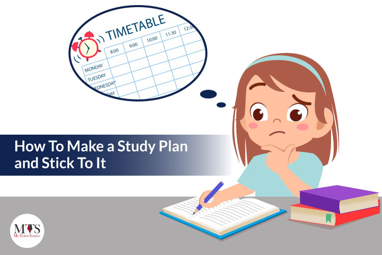 How To Make A Study Plan And Stick To It