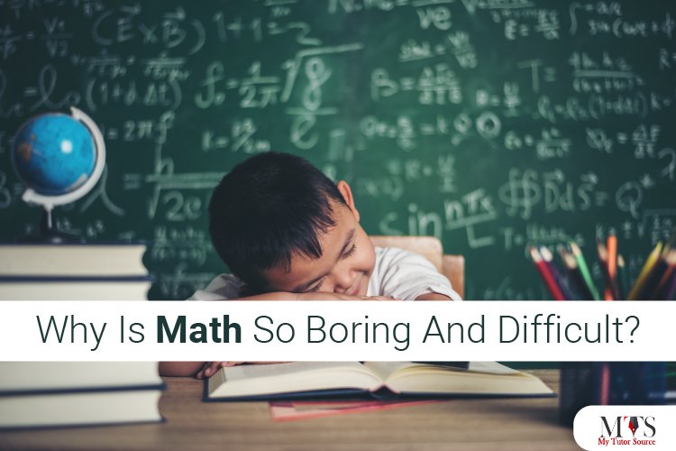 Why Is Math So Boring And Difficult?