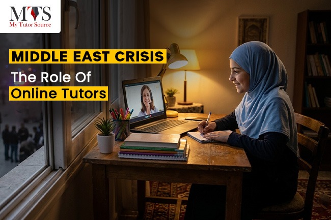 How Online Tutoring Supports Students During the Middle East Crisis