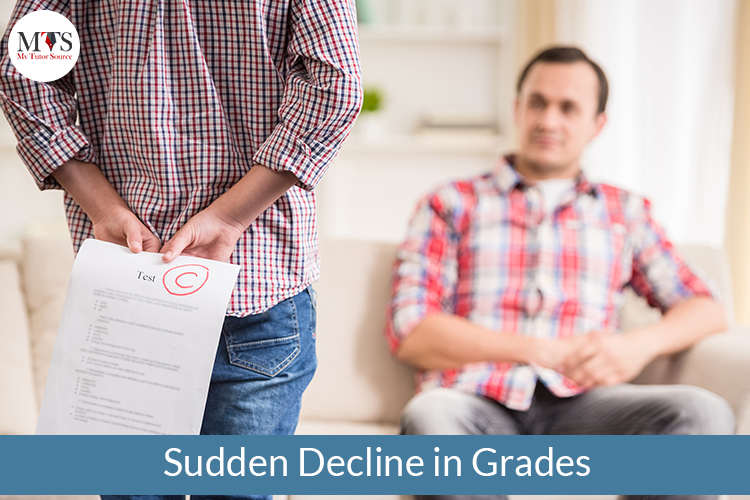 Sudden Decline in Grades