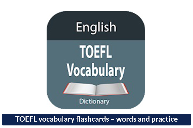 TOEFL vocabulary flashcards – words and practice
