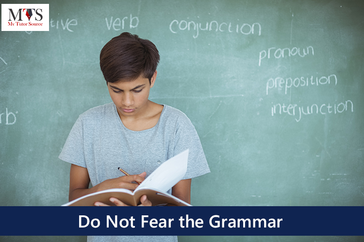 Do Not Fear the Grammar