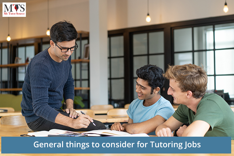 General things to consider for Tutoring Jobs