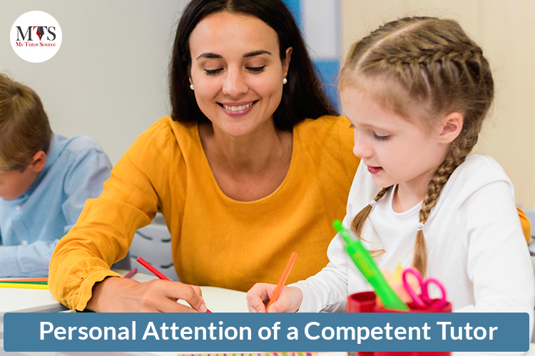Personal Attention of a Competent Tutor