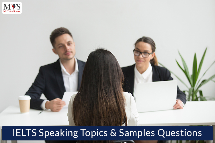 IELTS Speaking Topics _ Samples Questions