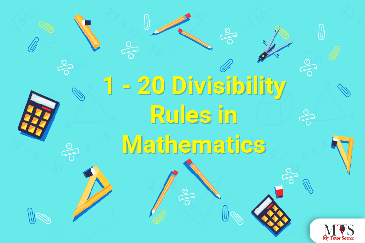 1 - 20 Divisibility Rules in Mathematics