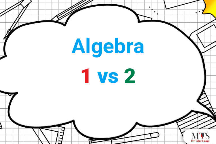 algebra 1 vs 2